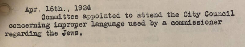 An old typewritten note on yellowing paper reads, “April 16, 1924. Committee appointed to attend the City Council concerning improper language used by a commissioner regarding the Jews.