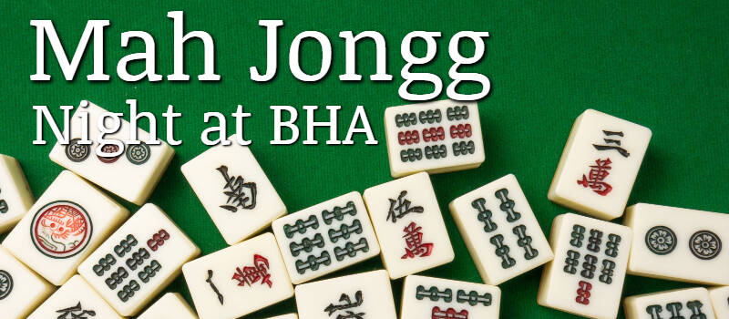 Banner Image for Mah Jongg Night at BHA!